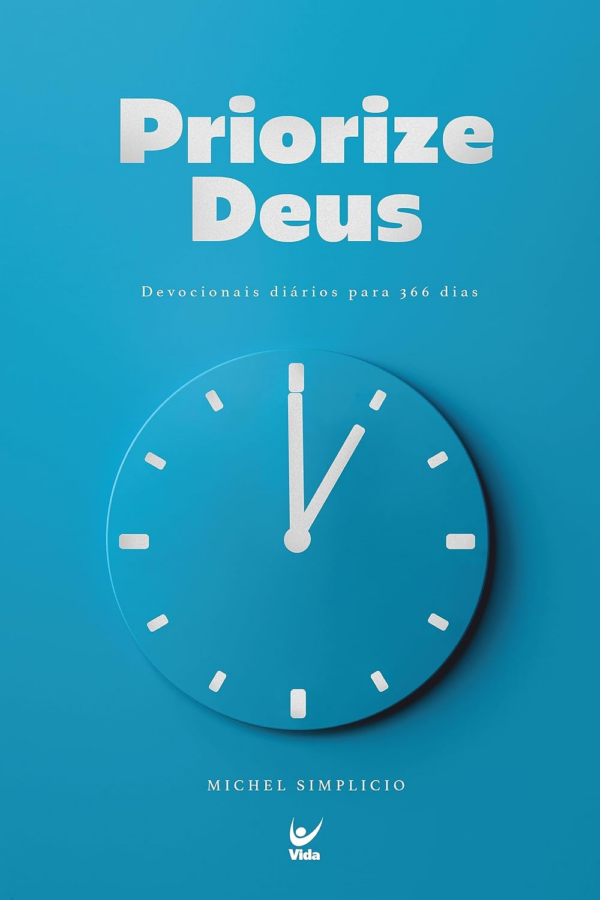 Priorize Deus | Michel Simplicio